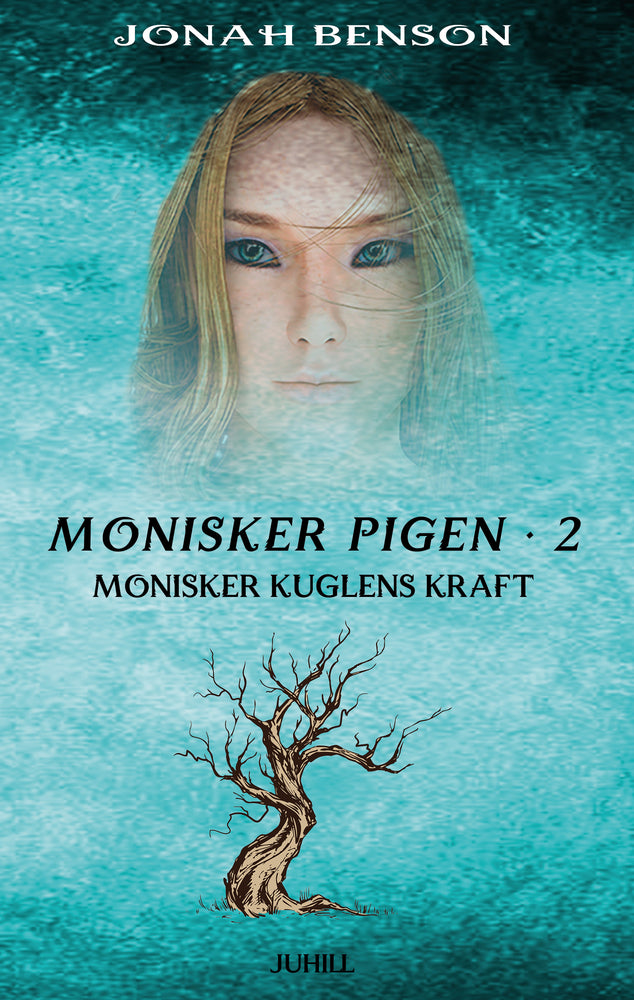 Moniskerpigen #2: Moniskerkuglens Kraft