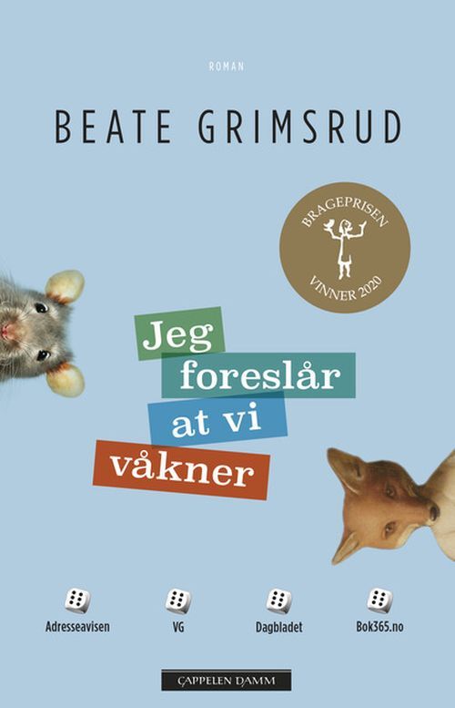 Jeg foreslår at vi våkner : roman