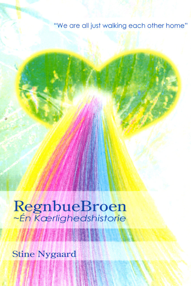RegnbueBroen - Én Kærlighedshistorie