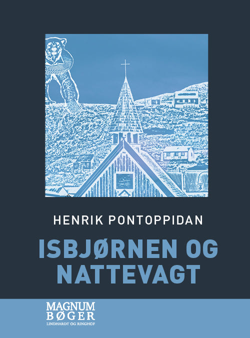 Isbjørnen og Nattevagt (Storskrift)