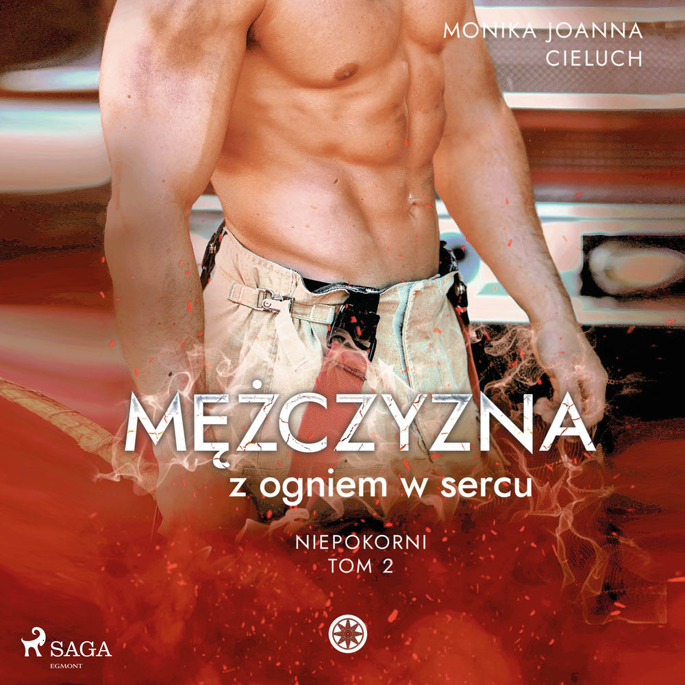 Mężczyzna z ogniem w sercu
