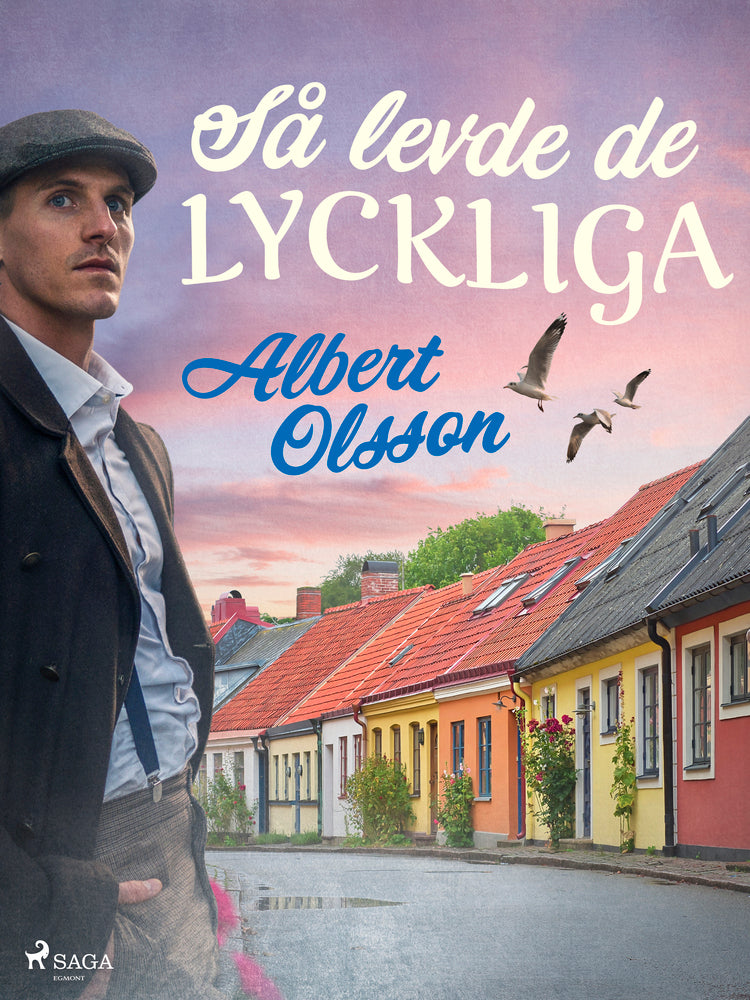 Så levde de lyckliga