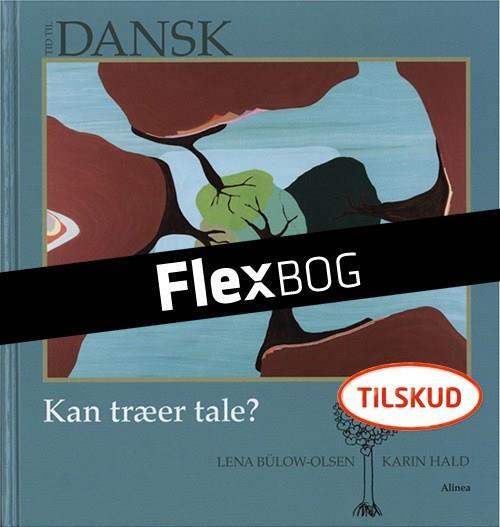 Tid til dansk, Kan træer tale?