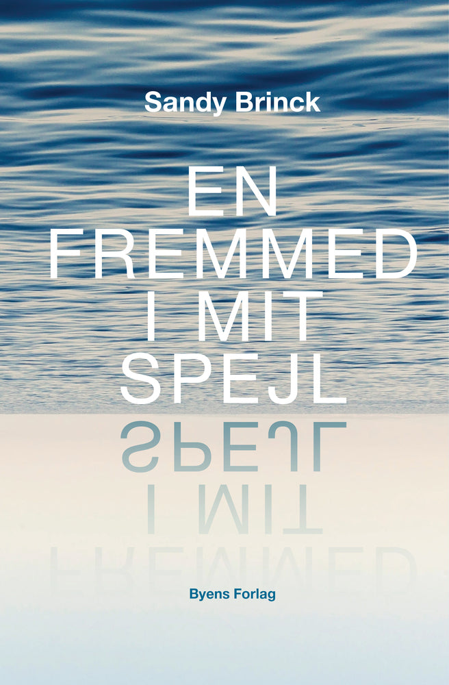 En fremmed i mit spejl