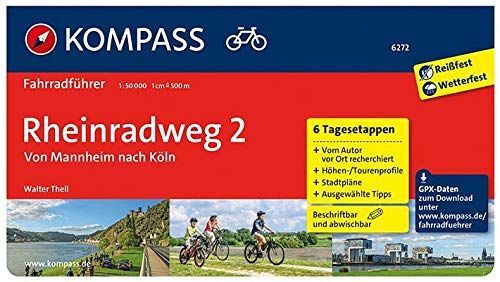 Rheinradweg 2 : Von Mannheim nach Köln
