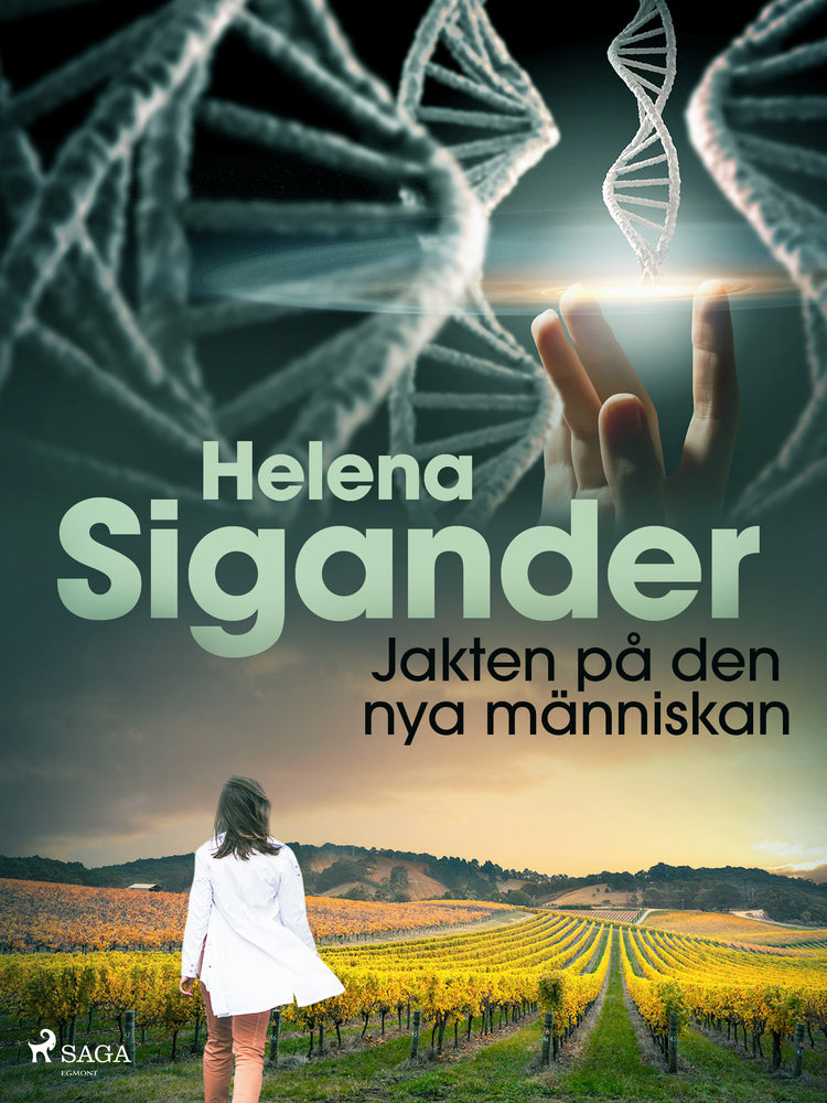 Jakten på den nya människan