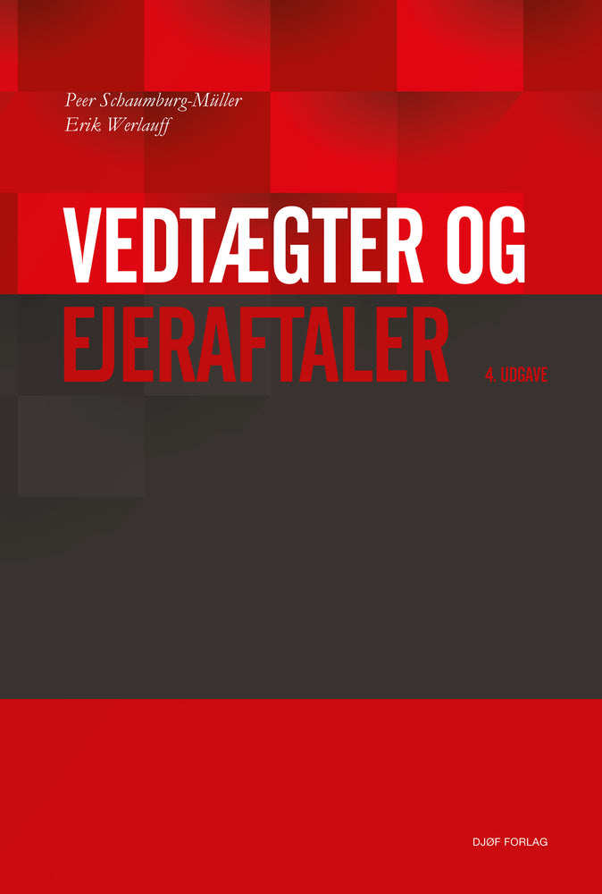 Vedtægter og ejeraftaler