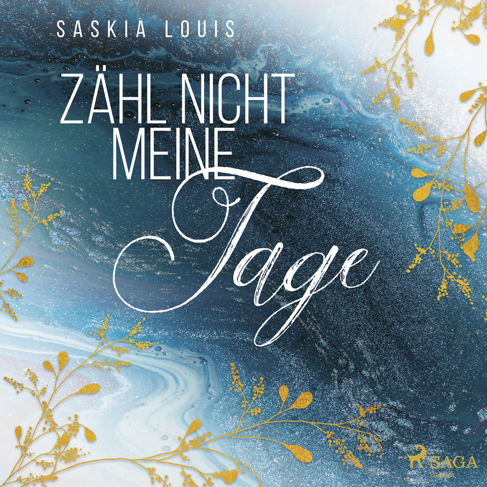 Zähl nicht meine Tage