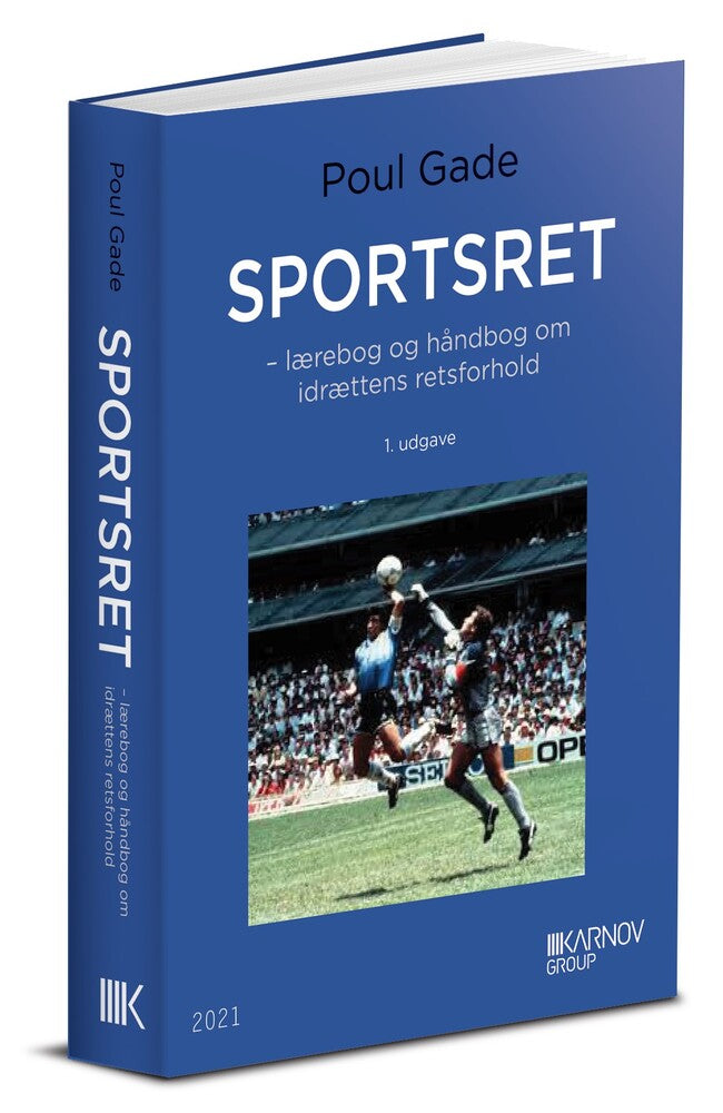 Sportsret - lærebog og håndbog i idrættens retsforhold