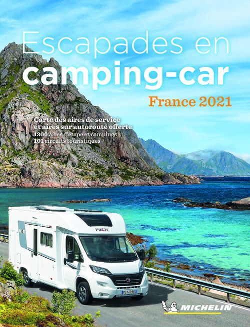Escapades en Camping Car France 2021