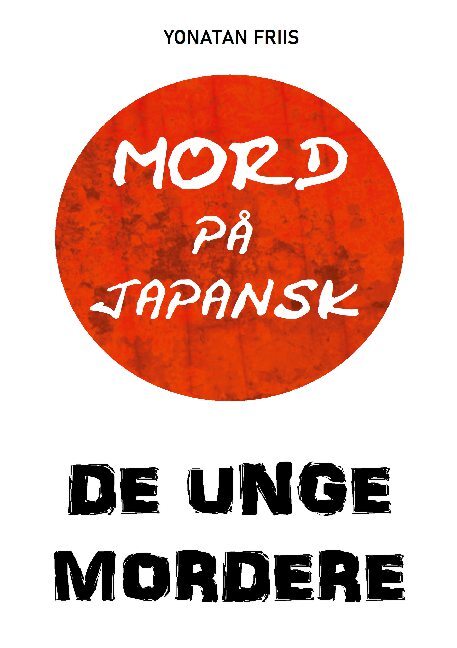 Mord på japansk: De unge mordere