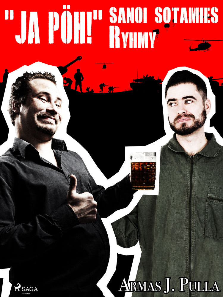 "Ja pöh!" sanoi sotamies Ryhmy