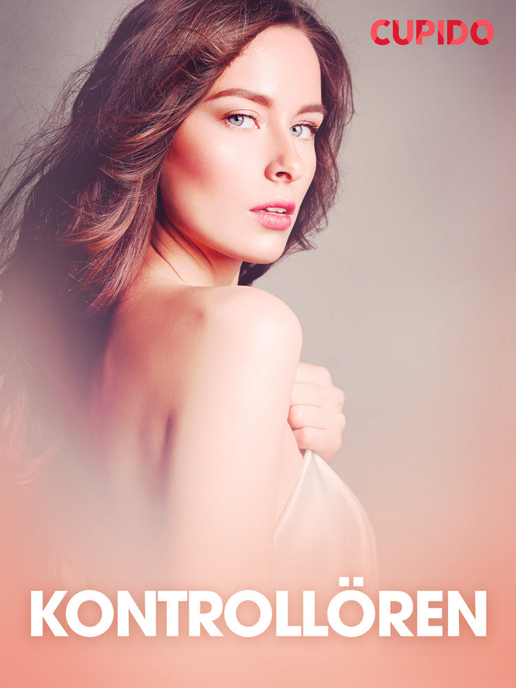 Kontrollören – erotiska noveller