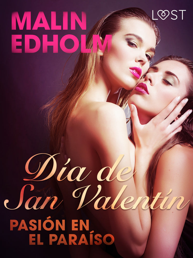 Día de San Valentín: pasión en el paraíso