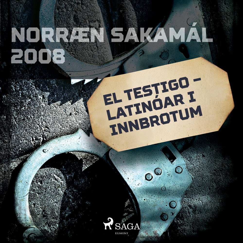 El testigo – latínóar í innbrotum