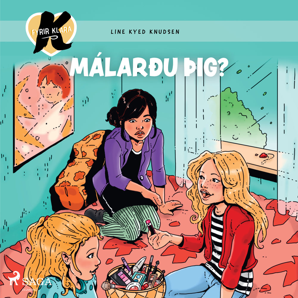 K fyrir Klara 21 - Málarðu þig?
