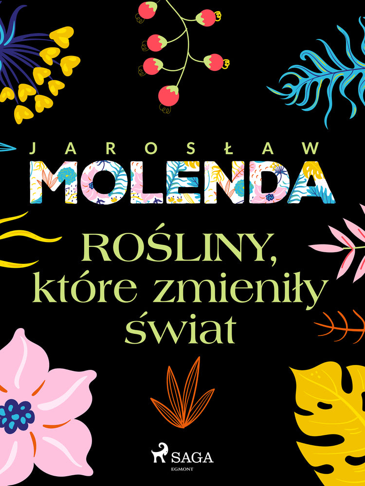 Rośliny, które zmieniły świat