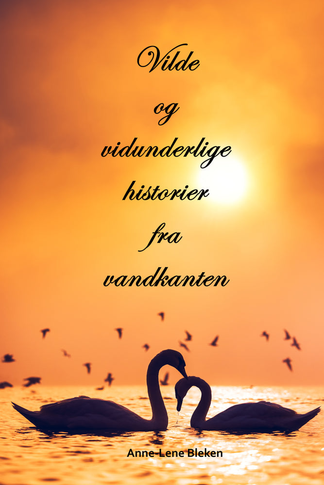 Vilde og vidunderlige historier fra vandkanten