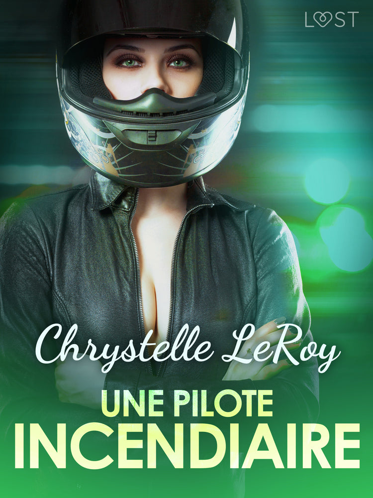 Une pilote incendiaire - Une nouvelle érotique