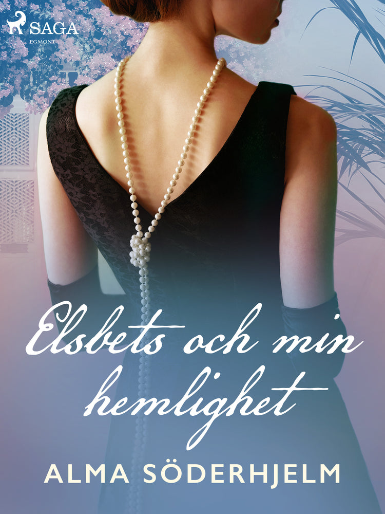Elsbets och min hemlighet