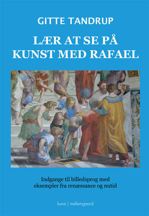 Lær at se på kunst med Rafael