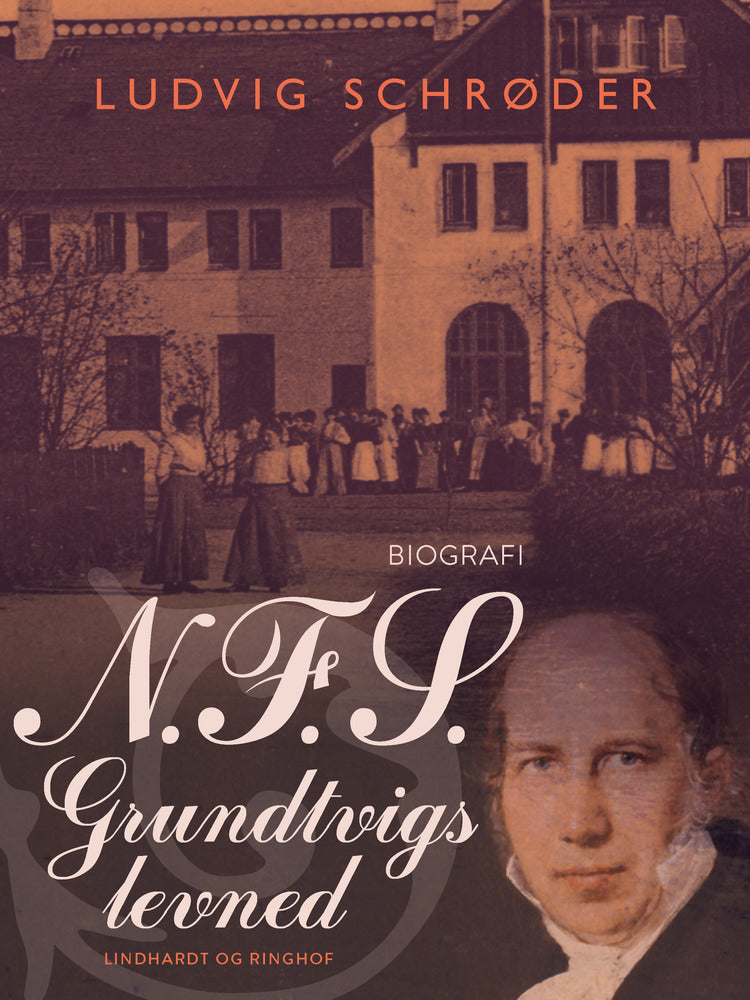 N.F.S. Grundtvigs levned