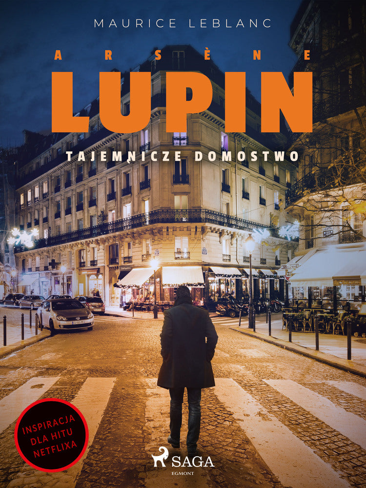 Arsène Lupin. Tajemnicze domostwo