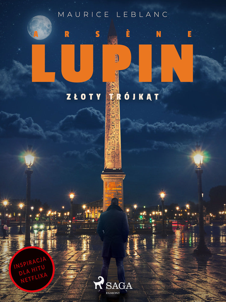 Arsène Lupin. Złoty trójkąt. Tom I