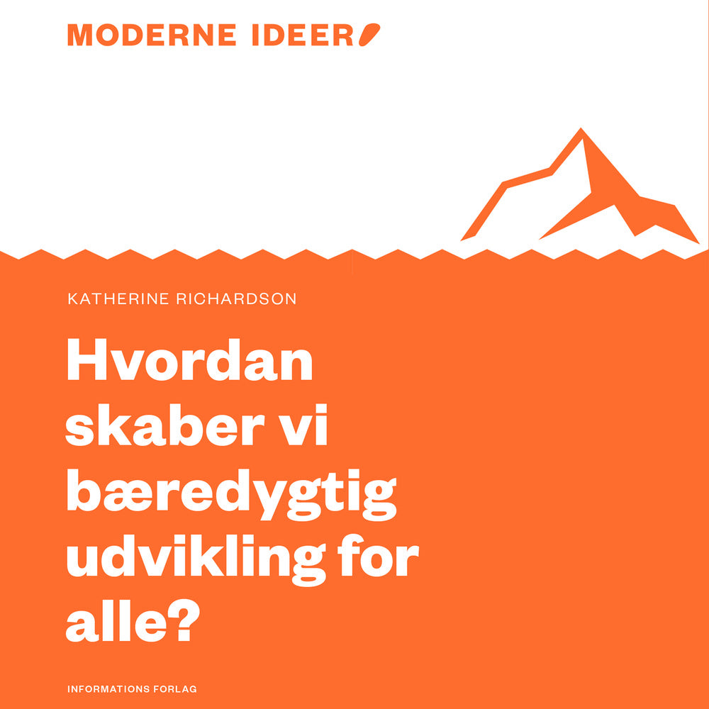 Moderne idéer: Hvordan skaber vi bæredygtig udvikling for alle?