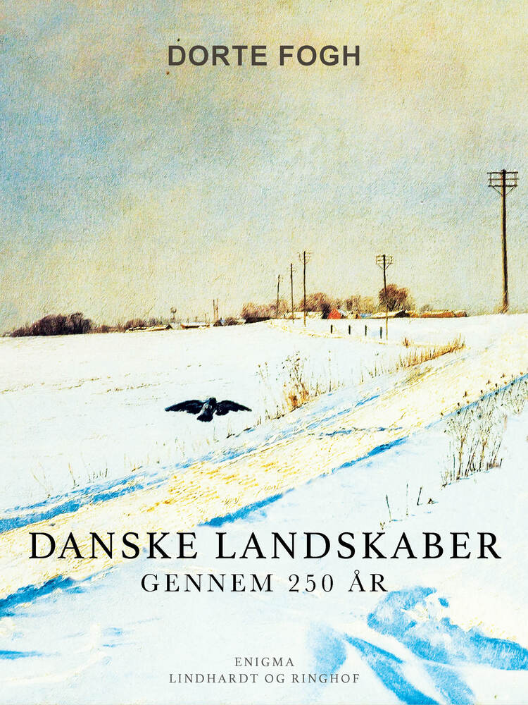 Danske landskaber gennem 250 år
