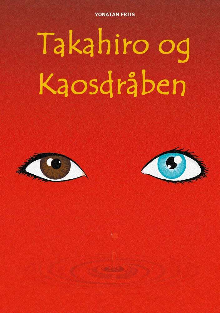 Takahiro og Kaosdråben