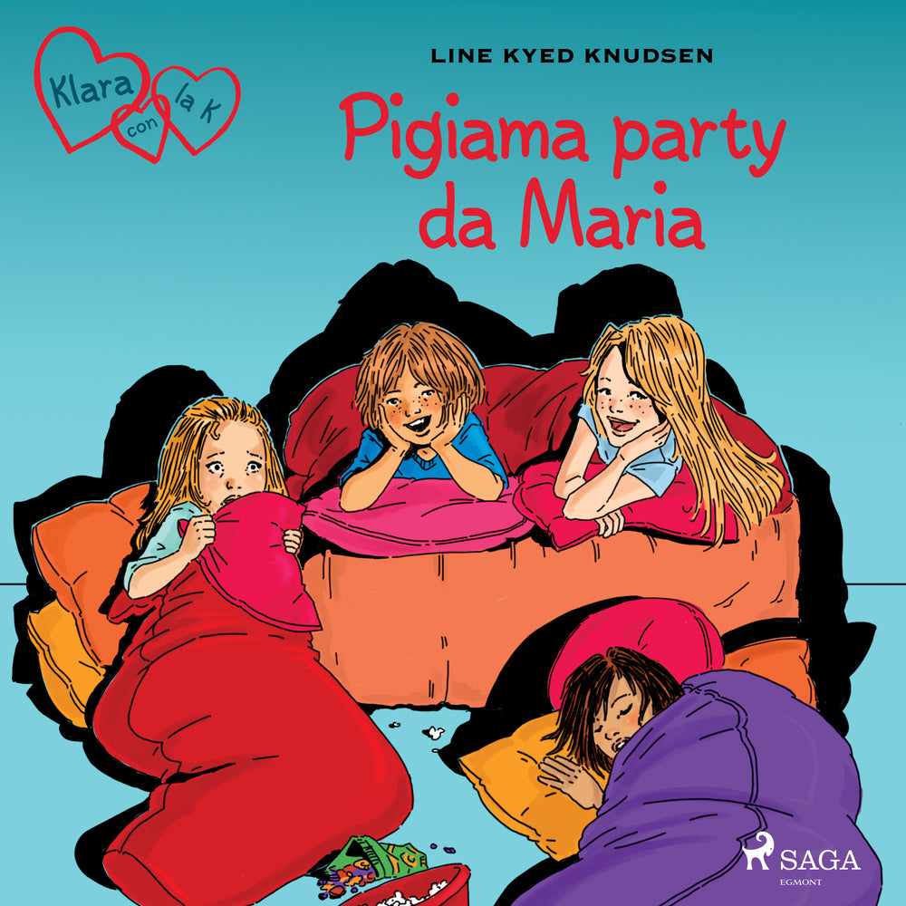 Klara con la K 4 - Pigiama party da Maria