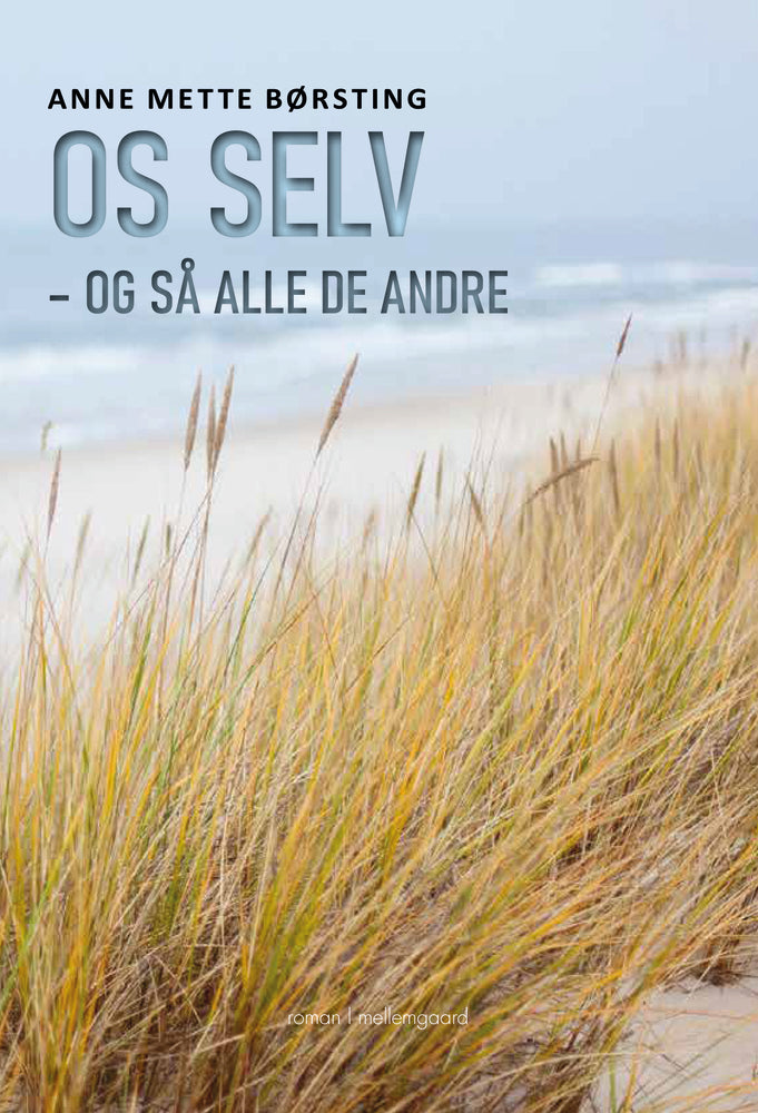 Os selv – og så alle de andre
