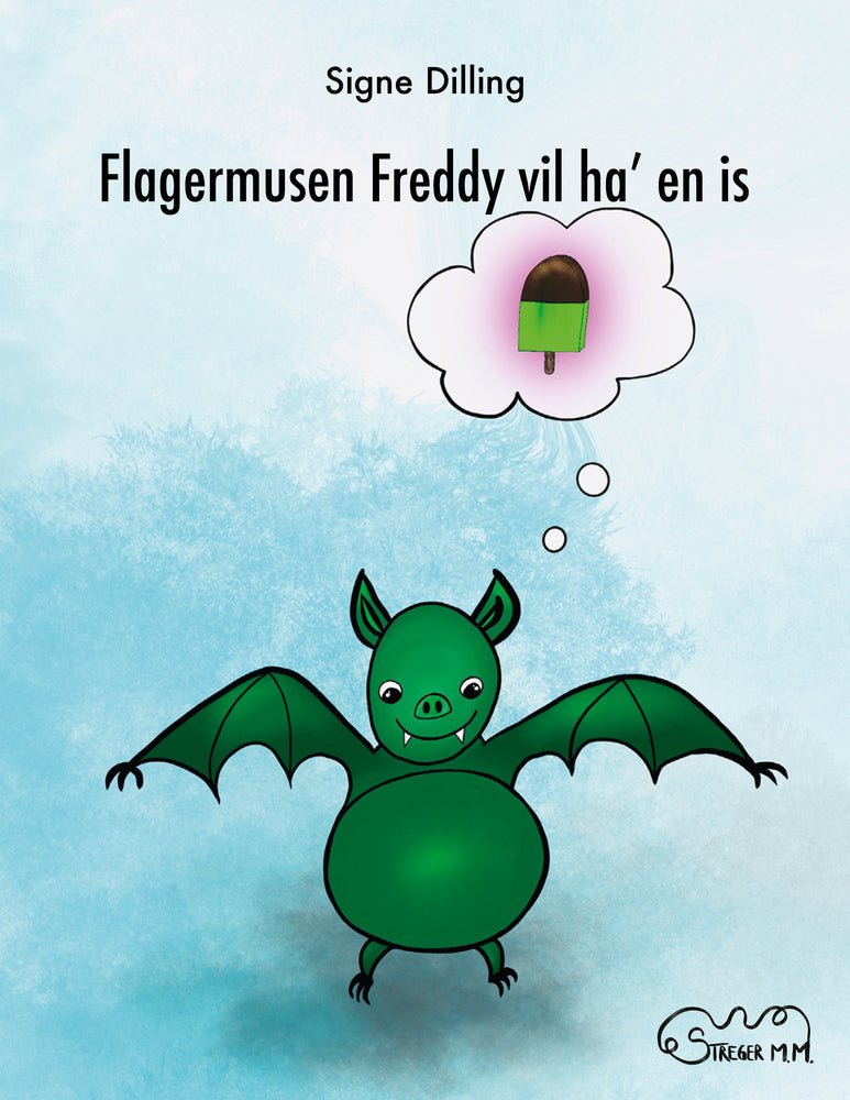 Flagermusen Freddy vil ha en is