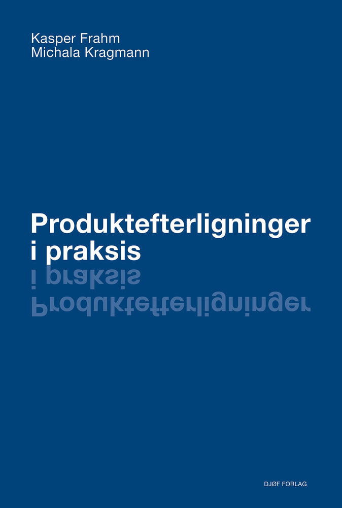 Produktefterligninger i praksis