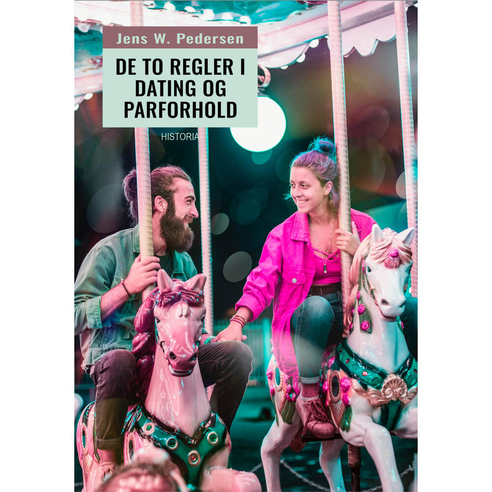 De to regler i dating og parforhold