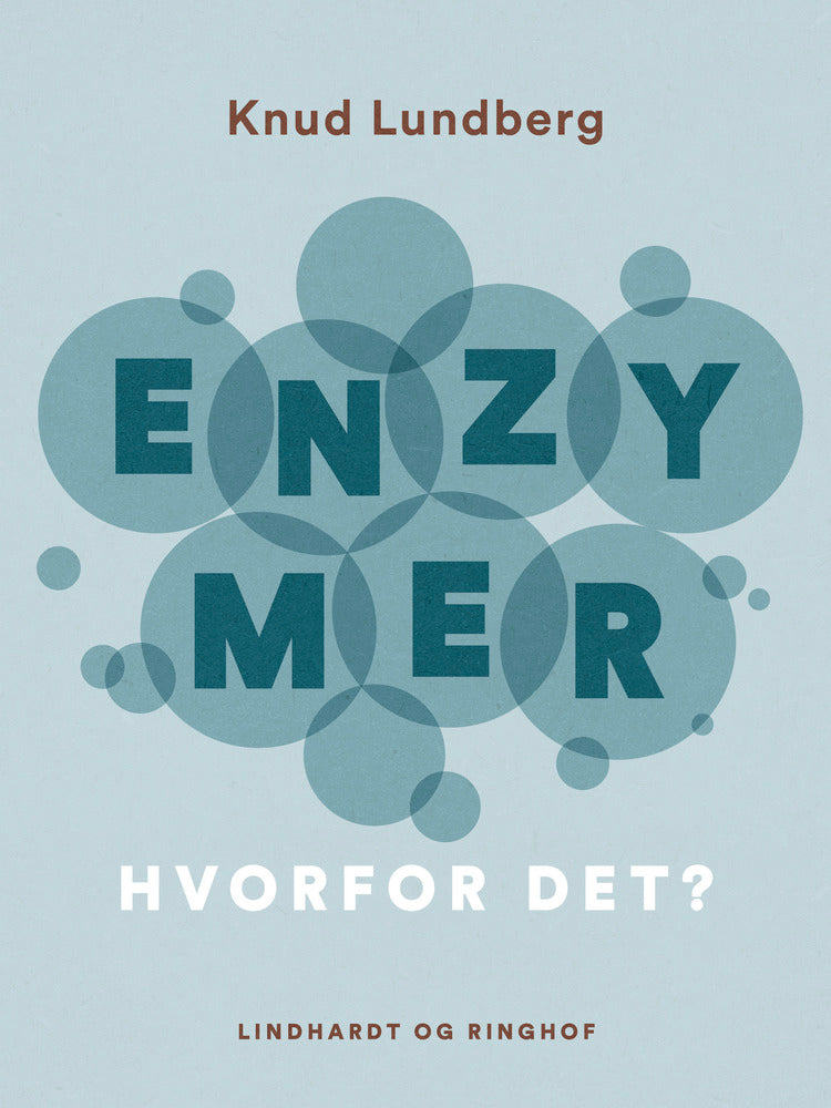 Enzymer - hvorfor det?