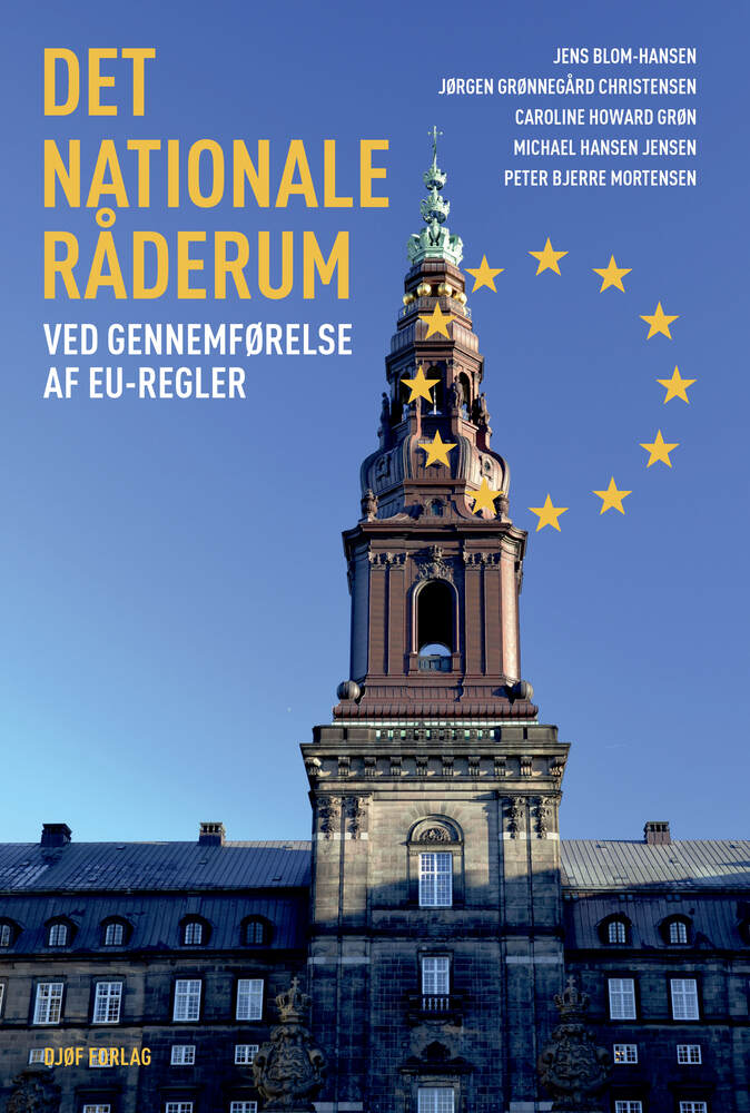 Det nationale råderum ved gennemførelse af EU-regler