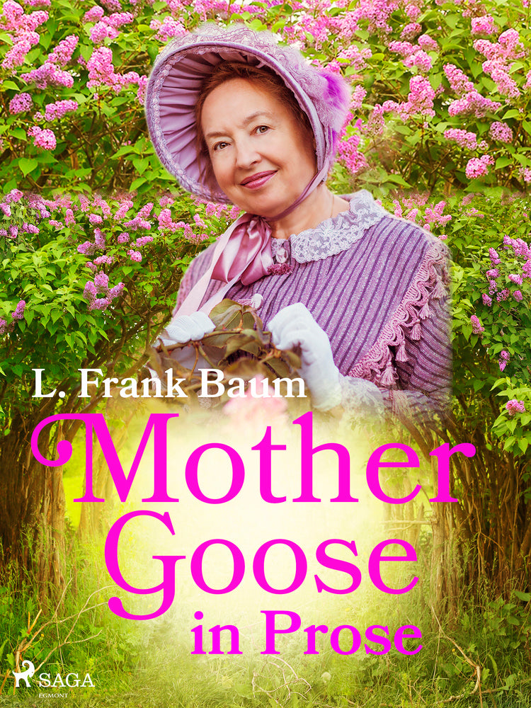 Mother Goose in Prose