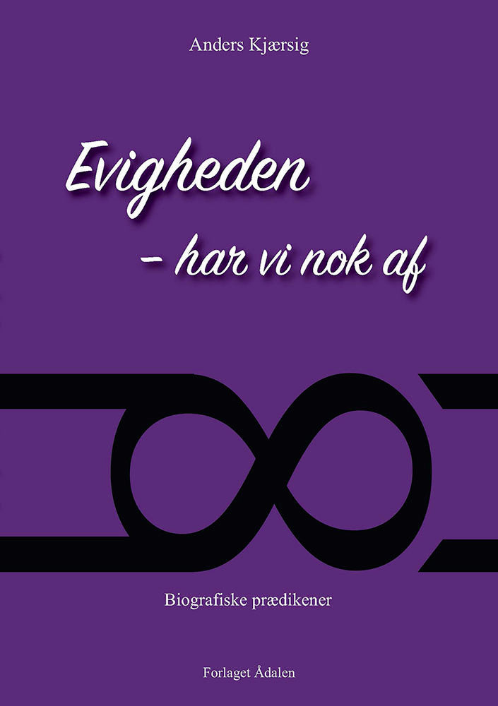 Evigheden – har vi nok af