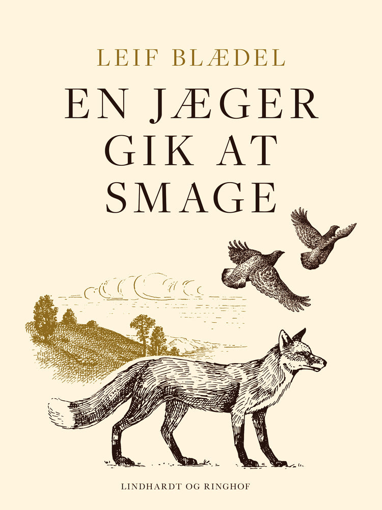 En jæger gik at smage