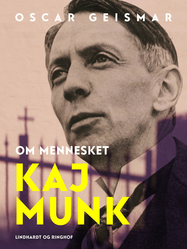 Om mennesket Kaj Munk