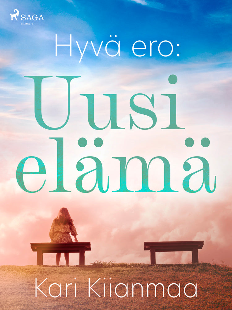 Hyvä ero: Uusi elämä