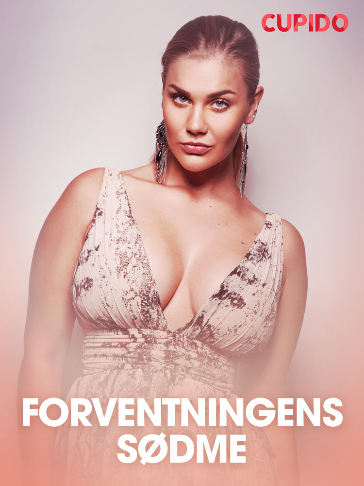 Forventningens sødme – erotiske noveller