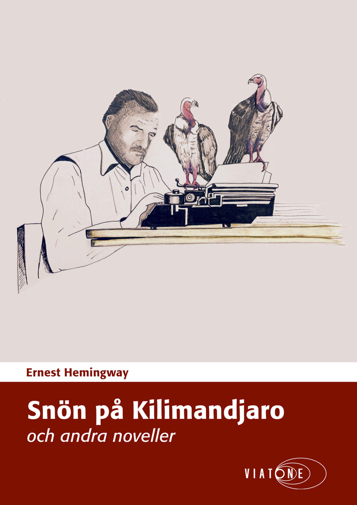 Snön på Kilimandjaro och andra noveller