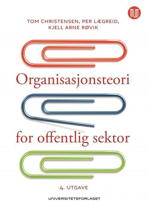 Organisasjonsteori for offentlig sektor : instrument, kultur, myte
