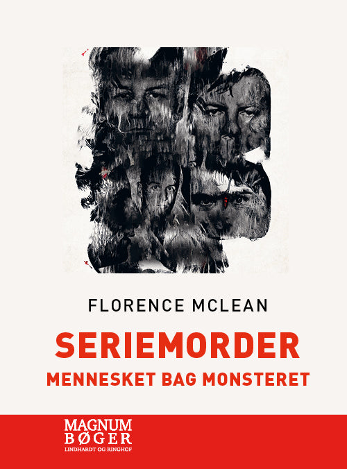 Seriemorder - Mennesket bag monsteret (Storskrift)