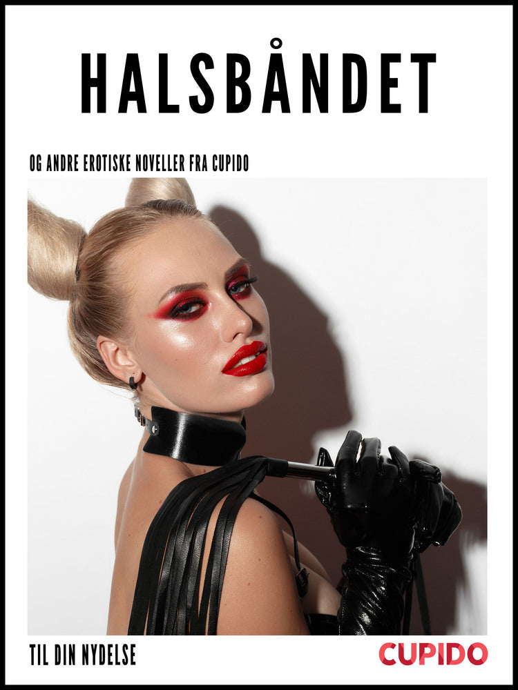 Halsbåndet  – og andre erotiske noveller fra Cupido