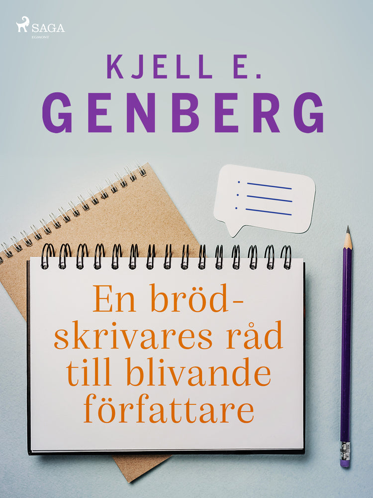 En brödskrivares råd till blivande författare