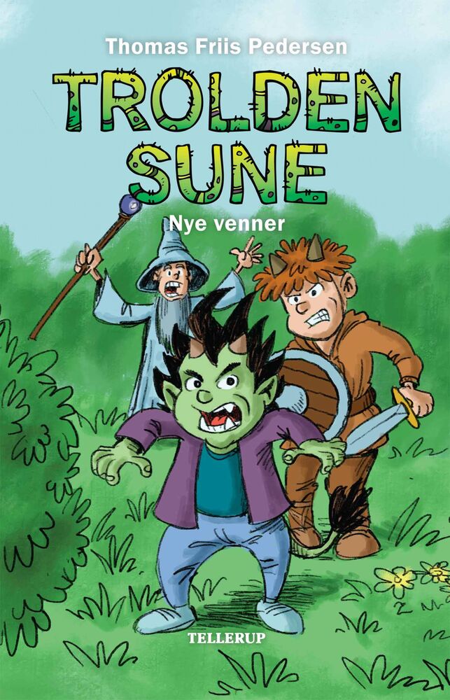 Trolden Sune #1: Nye venner  (LYT & LÆS)